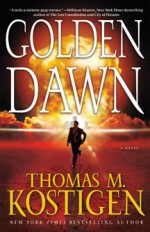 Golden Dawn - Thomas M. Kostigen