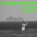 Zombie Cruise (Zombie Vacations #1) - Janiera Eldridge