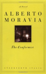 The Conformist - Alberto Moravia, Tami Calliope