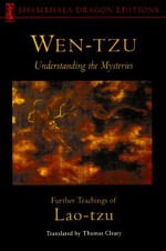 Wen-tzu: Understanding the Mysteries (Shambhala Dragon Editions) - Laozi, Thomas Cleary