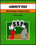 About Pay - James Carey, Ralph Mapson, Robert Racine