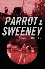 Parrot & Sweeney - Alan Roberts