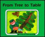 From Tree to Table - Ali Mitgutsch