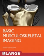 Basic Musculoskeletal Imaging (Lange) - Jamshid Tehranzadeh