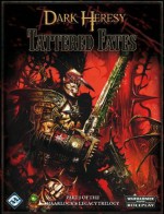 Dark Heresy: Tattered Fates (Part One of the Haarlock's Legacy Trilogy) - Fantasy Flight Games