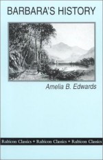 Barbara's History - Amelia B. Edwards