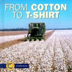 From Cotton to T-Shirt - Robin Nelson