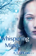 Whispering Minds - A.T. O'Connor