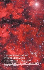 The Bramble Bush, the Destroyers, the Highest Treason, a Spaceship Named McGuire; A Collection of Short Stories - Randall Garrett