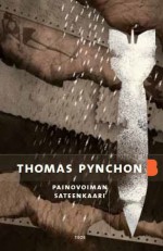 Painovoiman sateenkaari - Thomas Pynchon, Juhani Lindholm