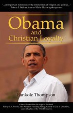 Obama and Christian Loyalty - Bankole Thompson