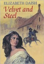 Velvet and Steel - Elizabeth Daish, Margaret Sircom