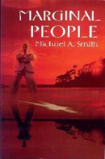 Marginal People - Michael A. Smith