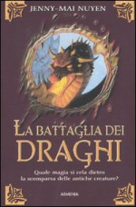 la battaglia dei draghi - Jenny-Mai Nuyen