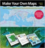 Make Your Own Maps - Graham Davis