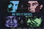 Me ves y sufres - Mauricio Bares, Rubén Bonet, Pepe Rojo, J.M. Servin