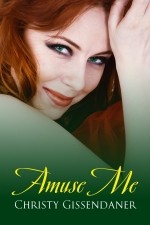 Amuse Me - Christy Gissendaner