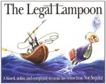 The Legal Lampoon: A Biased, Unfair, and completely accurate law review from Non Sequitur - Wiley Miller