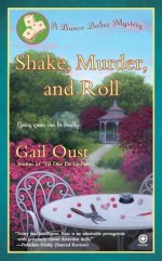 Shake, Murder, and Roll - Gail Oust