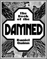 The Book of the Damned - Daniel Quinn