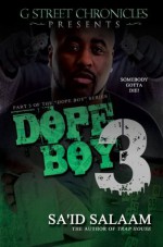 Dope Boy 3 (Short Story Ebook Series) - Sa'id Salaam