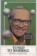 Tuned To Baseball - Ernie Harwell