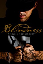 Blindness - Ginger Scott