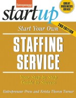 Start Your Own Staffing Service - Entrepreneur Magazine, Krista Turner