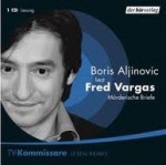 Mörderische Briefe - Fred Vargas, Boris Aljinovic