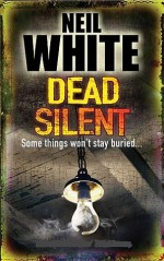 Dead Silent - Neil White