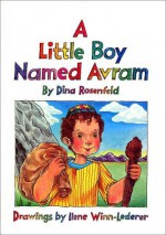 A Little Boy Named Avram - Dina Rosenfeld, Hachai Publishing