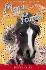 A Twinkle of Hooves - Sue Bentley