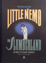 Little Nemo in Slumberland - Too Many Splendid Sundays - Winsor McCay