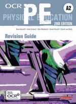 Ocr A2 Pe Revision Guide (Ocr A Level Pe) - Ken Mackreth, Sarah Van Wely, Sarah Powell, Mr John Ireland, Mr Dave Carnell