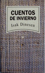 Cuentos de invierno - Karen Blixen, Isak Dinesen, Francisco Torres Oliver