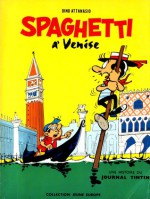 Spaghetti à Venise - René Goscinny, Dino Attanasio