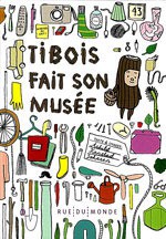 Tibois Fait Son Musée - Ashild Kanstad Johnsen