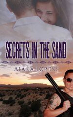 Secrets in the Sand - Alana Lorens