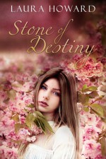 Stone of Destiny - Laura Howard