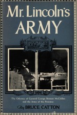 Mr. Lincoln's Army - Bruce Catton