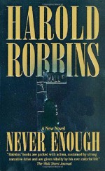 Never Enough - Harold Robbins