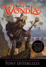 The Battle For WondLa - Tony DiTerlizzi