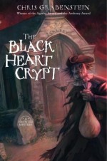 The Black Heart Crypt - Chris Grabenstein