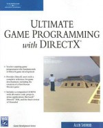 Ultimate Game Programming with DirectX [With CDROM] - Allen Sherrod