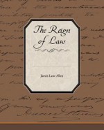 The Reign of Law (eBook) - James Lane Allen