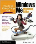 How to Do Everything with Windows, Millennium Edition - Curt Simmons