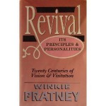 Revival: Its Principles and Personalities - Winkie Pratney