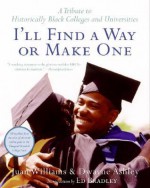 I'll Find a Way or Make One - Juan Williams, Dwayne Ashley, Adrienne Ingrum