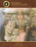 Women & Religion: Reinterpreting Scriptures to Find the Sacred Feminine - Kenneth McIntosh