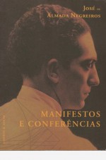 Manifestos e Conferências - José de Almada Negreiros